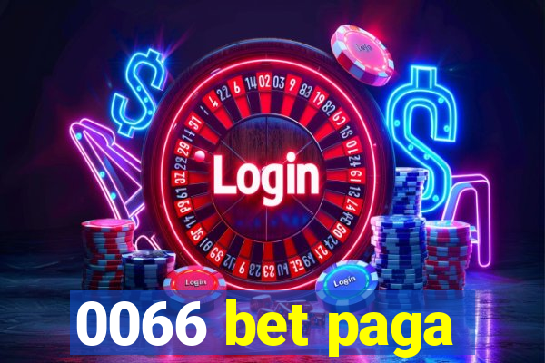 0066 bet paga